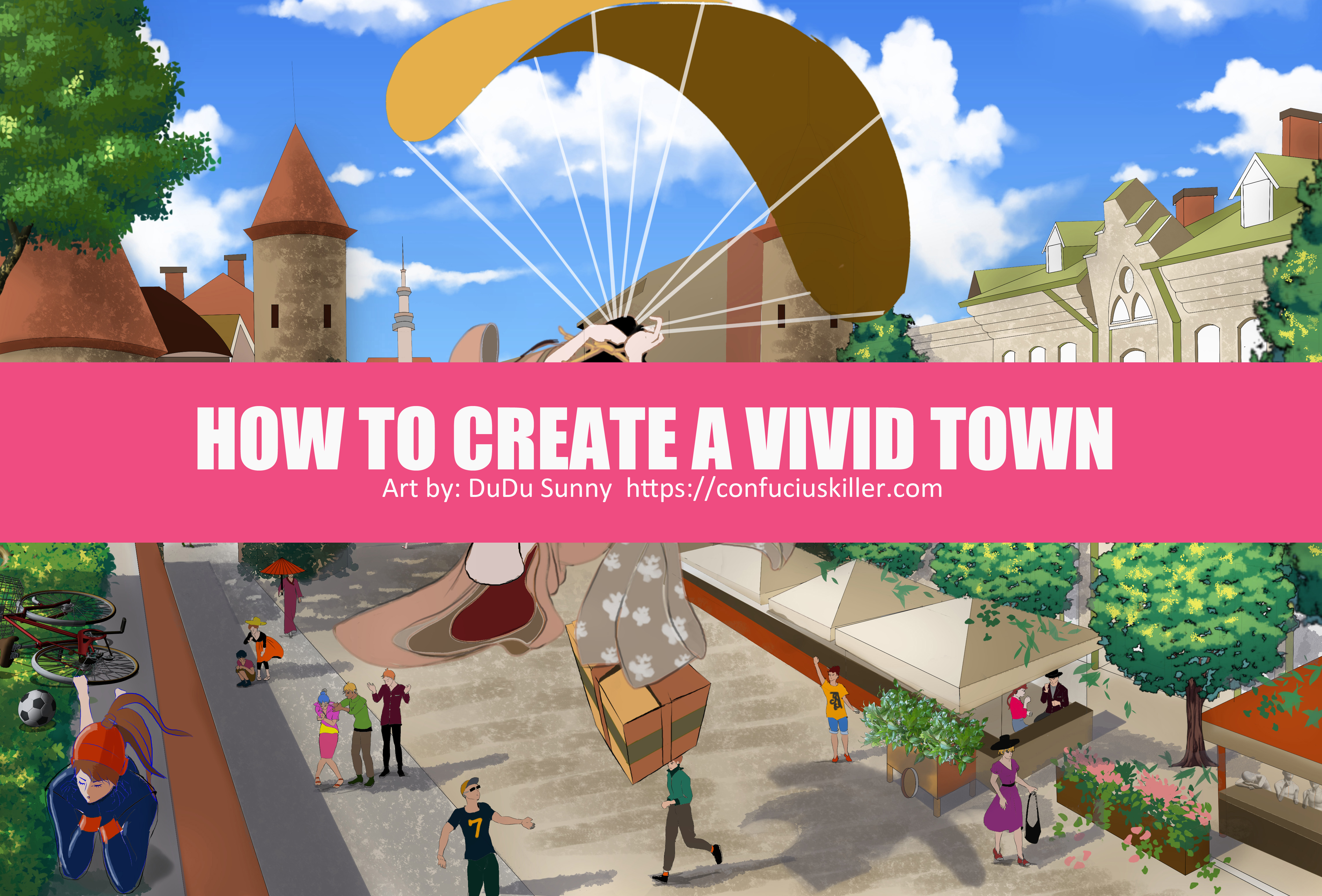 tutorial about how to create a vivid town